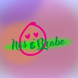 Nós É Brabo (Explicit)