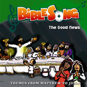 Bible Song: The Good News