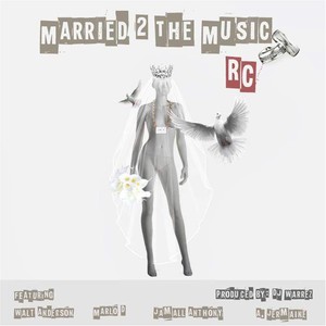 Married 2 the Music(feat. Marlo D, Jamall Anthony, A. Jermaine & Walt Anderson)