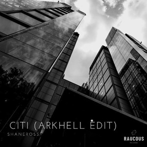 Citi (Arkhell Edit)