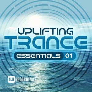Uplifting Trance Essentials, Vol. 1