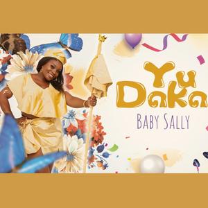 Yu Daka (BirthDay Song) (feat. Baby Sally)