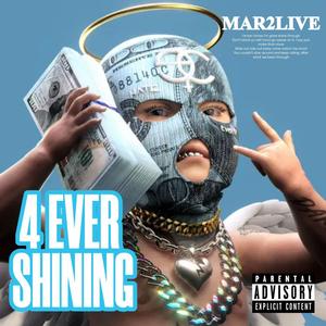 4 Ever Shining (Explicit)