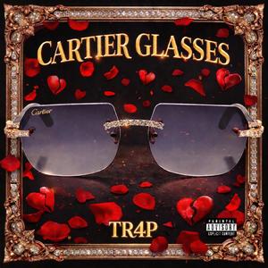 CARTIER GLASSES (Explicit)