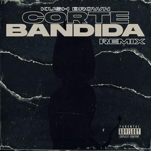 Corte Bandida (feat. Luchoflygth, Steven Royal, Saian, Hugo Meyer & Puka El Nae) [Remix]