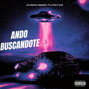 Ando Buscandote (feat. lvcky kid)