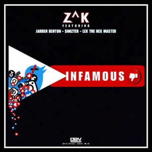 INFAMOUS (feat. Jarren Benton, Sinizter & Lex The Hex Master) [OFFICIAL OBV MIX] [Explicit]