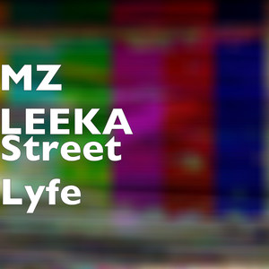 Street Lyfe (Explicit)