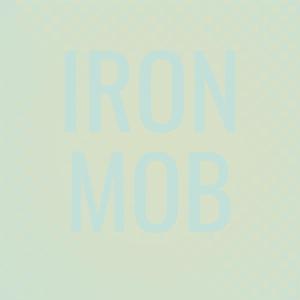 Iron Mob