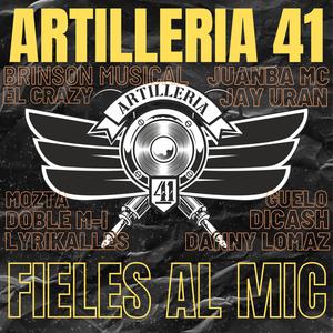 Fieles Al Mic. (feat. Brinson musical, The mozta, Lyrikalles, Danny Lomaz, Dicash, El crazy, Jay uran, Juanba mc, Doble eme-I & Guelo) (Explicit)