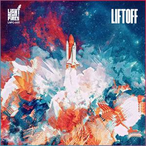 LIGHT NEW FIRES 001 - LIFTOFF