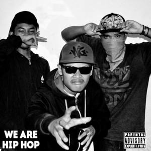 We Are Hip Hop (Explicit)