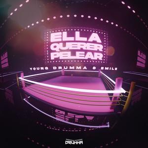 Ella Querer Pelear (feat. Emile) [Explicit]