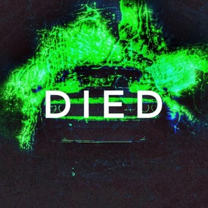 Died (Explicit)