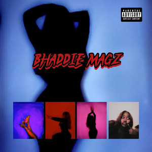 Bhaddie Magz (Explicit)