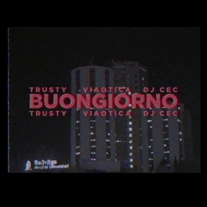 Buon Giorno (Explicit)