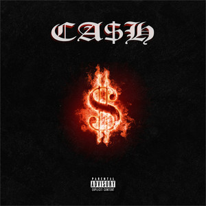 CA$H (Explicit)