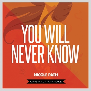 You Will Never Known