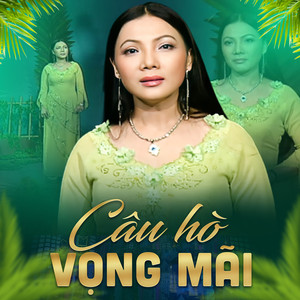 Câu Hò Vọng Mãi