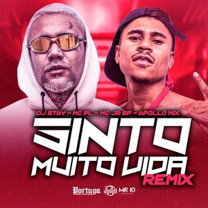 Sinto Muito Vida (Remix) [Explicit]