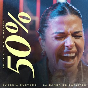 50% (En Vivo)