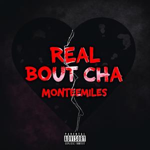 Real Bout Cha (Explicit)