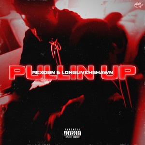Pullin Up (Explicit)