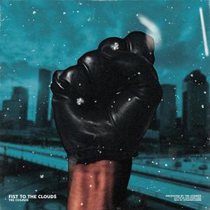 FIST TO THE CLOUDS (Acapella)