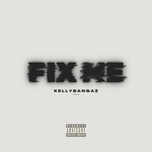 Fix Me (Explicit)