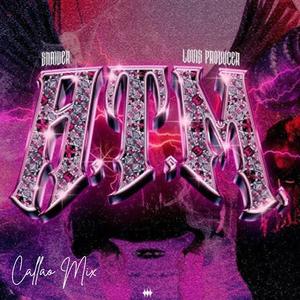 ATM (Snaider Lv (A Toda Madre) (Explicit)