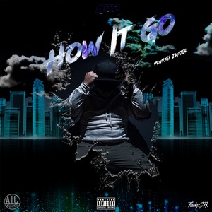 How It Go (Explicit)