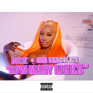 HOW MANY LICKS (feat. DOLLY) [Explicit]