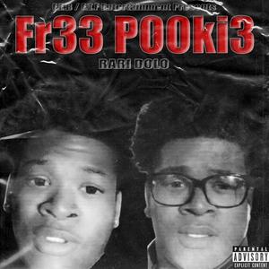 Fr33 Pooki3 (Explicit)