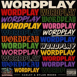 WORDPLAY (feat. Dylan Moore) (Explicit)