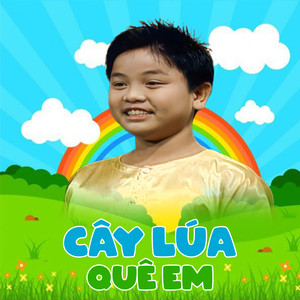 Cây Lúa Quê Em