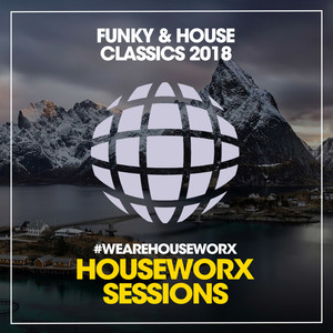 Funky  and amp; House Classics 2018