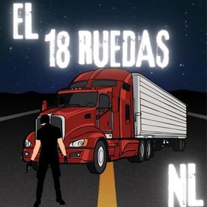 EL 18 RUEDAS (Explicit)