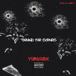 Behind The Scenes (Explicit)