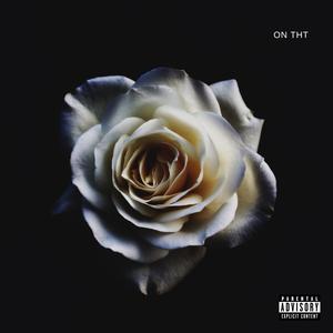 ON THT (Explicit)