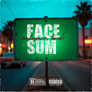 Face Sum (feat. Taeski) (Explicit)