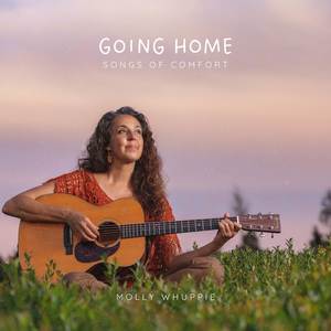 Going Home: Songs Of Comfort