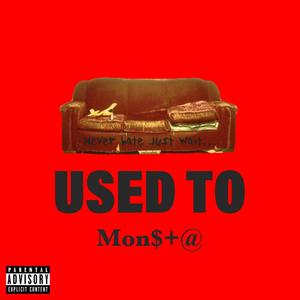 Used To (Explicit)