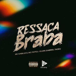 Ressaca Braba (Explicit)