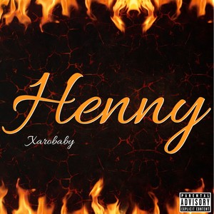 Henny (Explicit)