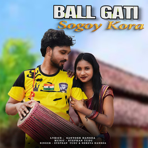 BALL GATI SOGOY KORA