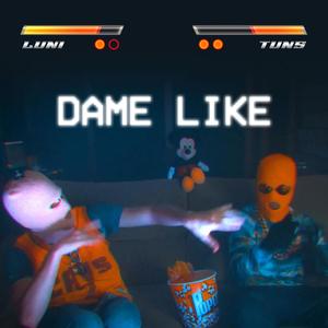 Dame Like (Explicit)
