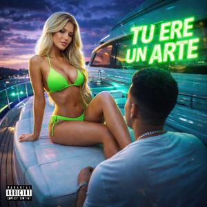 Tu eres Arte (Explicit)