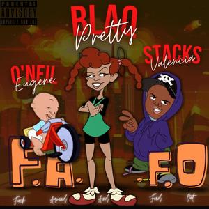 F.A.A.F.O (feat. Eugene O'Neil & Valencia Stacks) (Explicit)