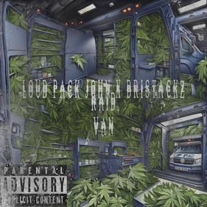 RAID VAN (feat. BRISTACKZ) (Explicit)