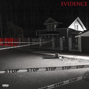 Evidence (feat. The Real Yung LA) [Explicit]